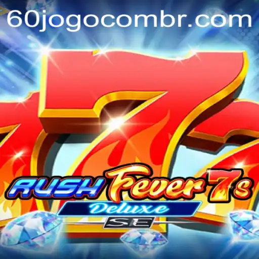 An In-Depth Exploration of RushFever7sDeluxeSE: Thrills and Strategies Unveiled